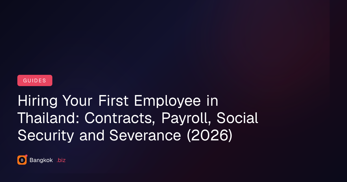 Hiring Your First Employee in Thailand: Contracts, Payroll, Social ...